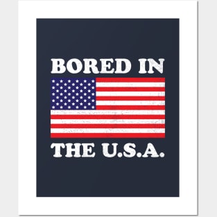 Bored In The USA Posters and Art